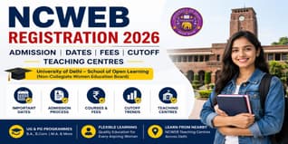 NCWEB Registration 2026 , Admission, Dates, Fees, Cutoff, Teaching Centres
